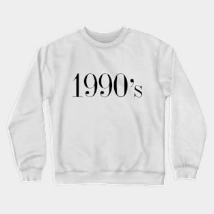 1990 Crewneck Sweatshirt